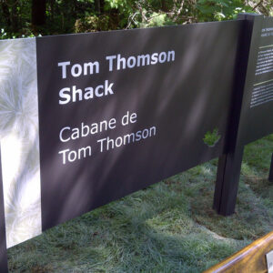 Lawn sign of Tom Thomson Shack